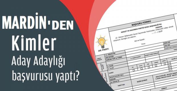 İşte AK Parti Aday Adayı Tam Listesi