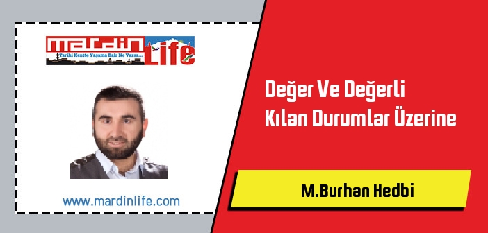 Değer Ve Değerli Kılan Durumlar Üzerine