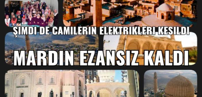 Camilerin elektriği kesildi, ezanlar sustu, namazlar kılınamadı