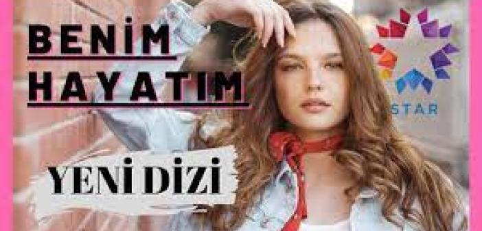 Benim Hayatım Dizisi Hangi Gün Hangi Kanalda Oynuyor? Benim Hayatım Saat Kaçta Başlıyor?