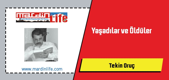 Yaşadılar ve Öldüler