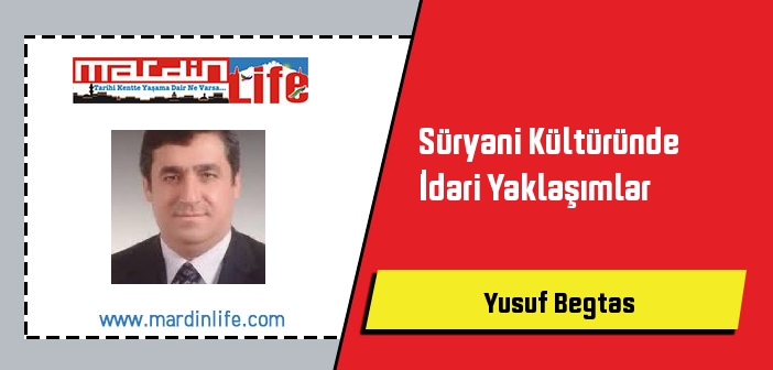 Süryani Kültüründe İdari Yaklaşımlar
