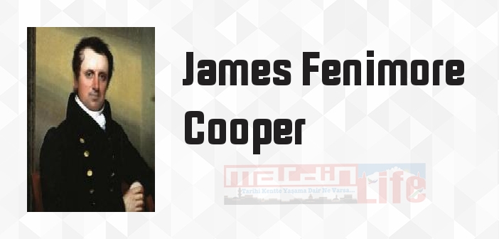 Son Mohikan - James Fenimore Cooper Kitap özeti, konusu ve incelemesi