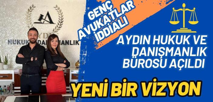 Aydın Hukuk bürosu Mardin'de açıldı!
