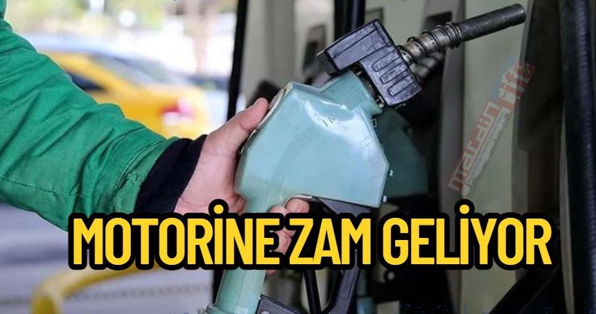 Motorine zam geliyor ,MARDİN'DE AKARYAKIT FİYATLARI