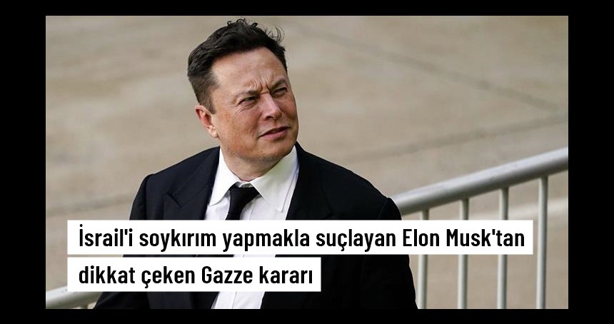 Elon Musk'tan dikkat çeken açıklama: Soykırım!