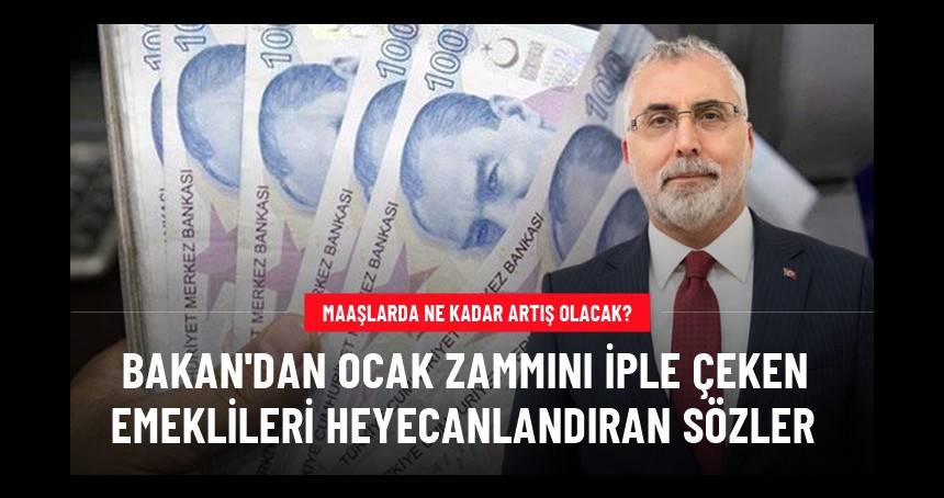 Bakan Işıkhan'dan ocak zammını iple çeken emeklileri heyecanlandıran sözler: Onları göz ardı edemeyiz