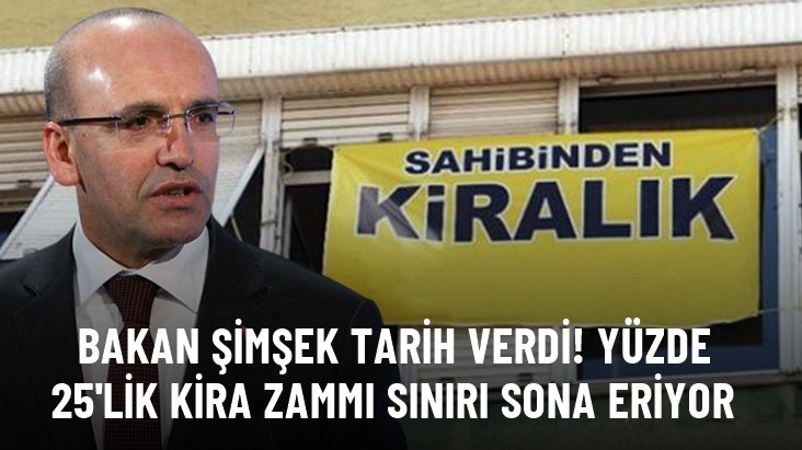 Bakan Şimşek: Yüzde 25'lik kira zammı sınırı uygulaması sona erecek