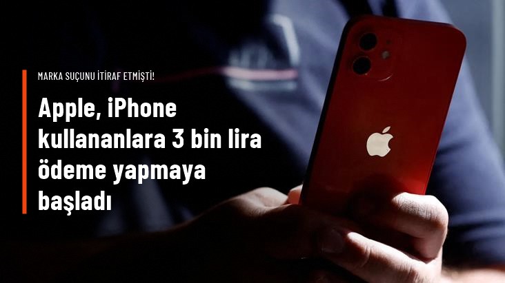 Apple, kullanıcılara 3 biner lira ödeme yapmaya başladı