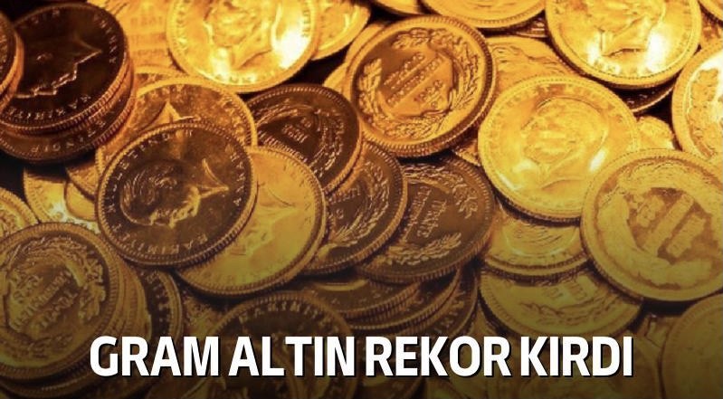 Gram altın yılın rekorunu  kırmaya devam ediyor