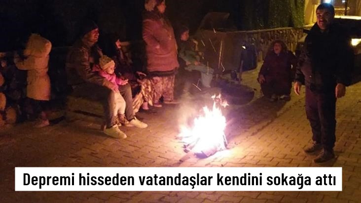 Depremi hisseden vatandaşlar kendini sokağa attı