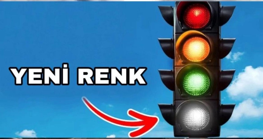 Trafik ışıklarına dördüncüsü ekleniyor : İşte beyazın anlamı