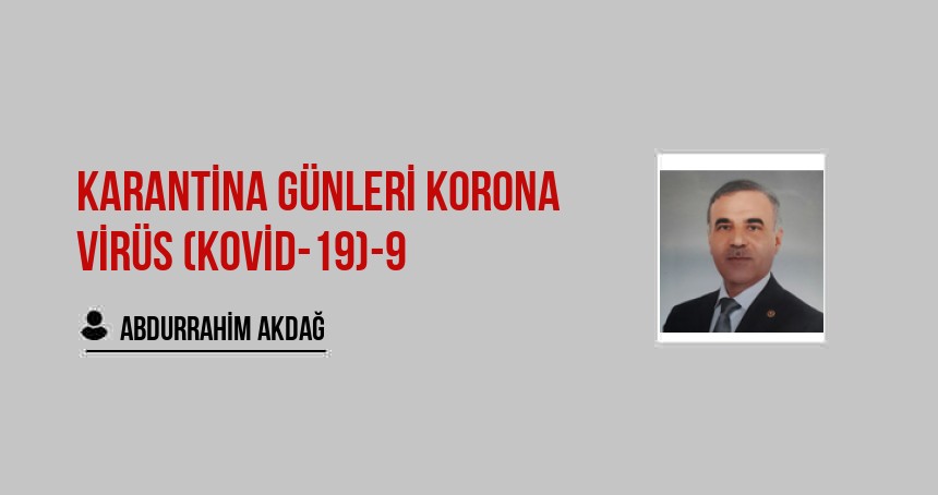KARANTİNA GÜNLERİ KORONA VİRÜS (Kovid-19)-9