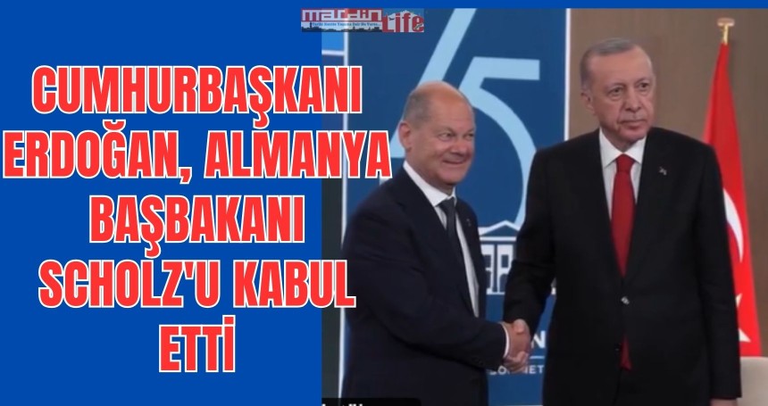 Cumhurbaşkanı Erdoğan, Almanya Başbakanı Scholz'u kabul etti
