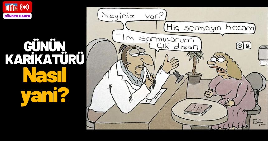 Günün karikatürü: Nasıl yani?