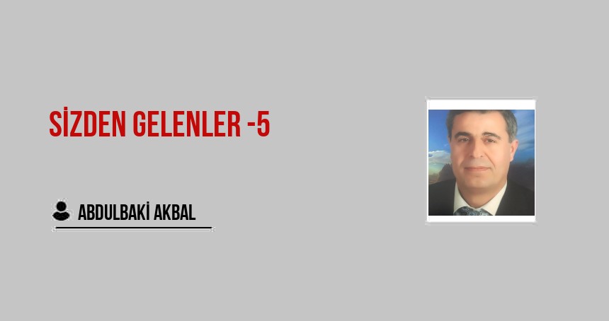 Sizden Gelenler -5