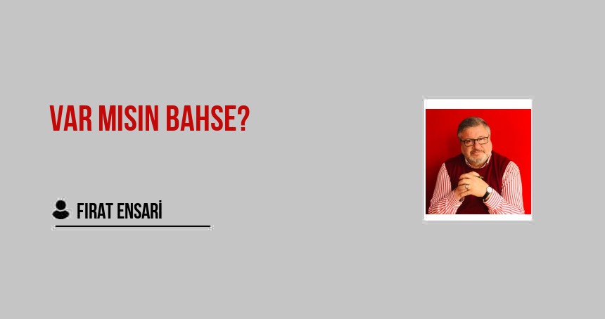 Var Mısın Bahse?