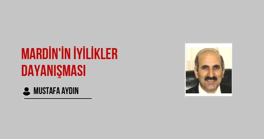 Mardin'in İyilikler Dayanışması