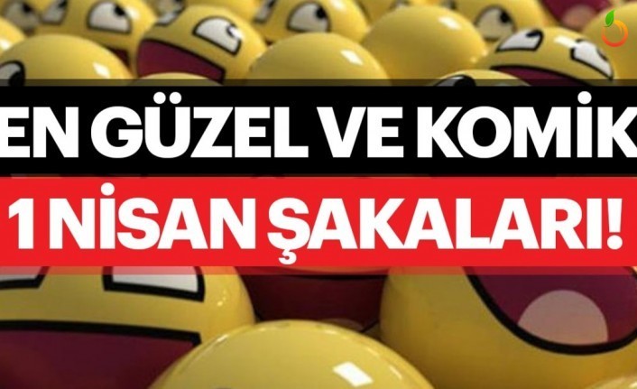 1 Nisan şakaları - Arkadaşlarınıza yapabileceğiniz en komik 1 Nisan 2025 şakaları