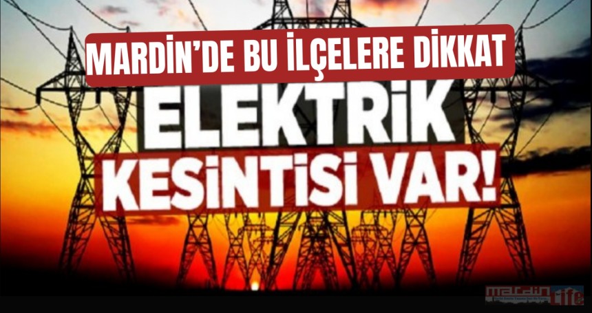 05 Eylül 2025 Mardin Elektrik Kesintisi Duyurusu
