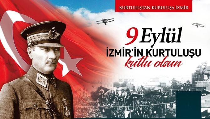 9 Eylül İzmir'in Kurtuluşu'nun 103. yılı
