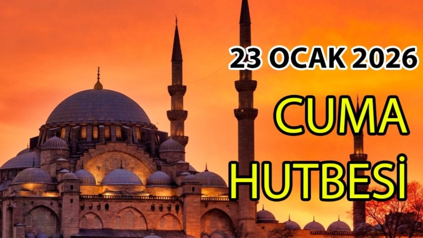 23 Ocak Cuma Hutbesi konusu: Akran İlişkileri