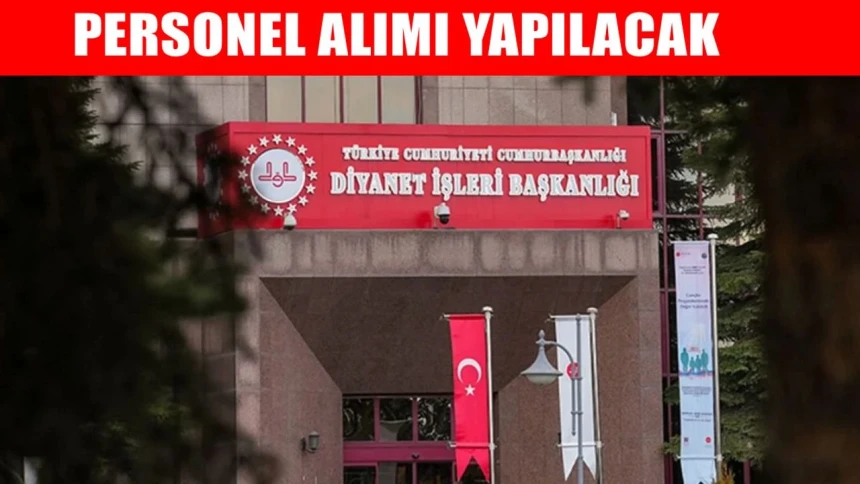 Diyanet 10 sözleşmeli personel alımı yapacak! İşte başvuru şartları...