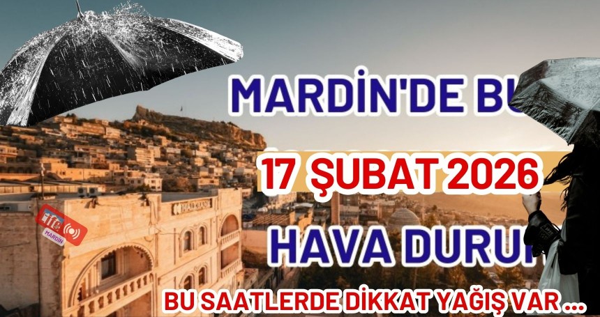 Mardin (Artuklu) 17 Şubat Hava Durumu ve Saatlik Tahmin