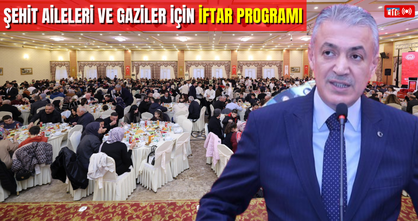 Mardin'de şehit aileleri ve gaziler için iftar programı düzenlendi