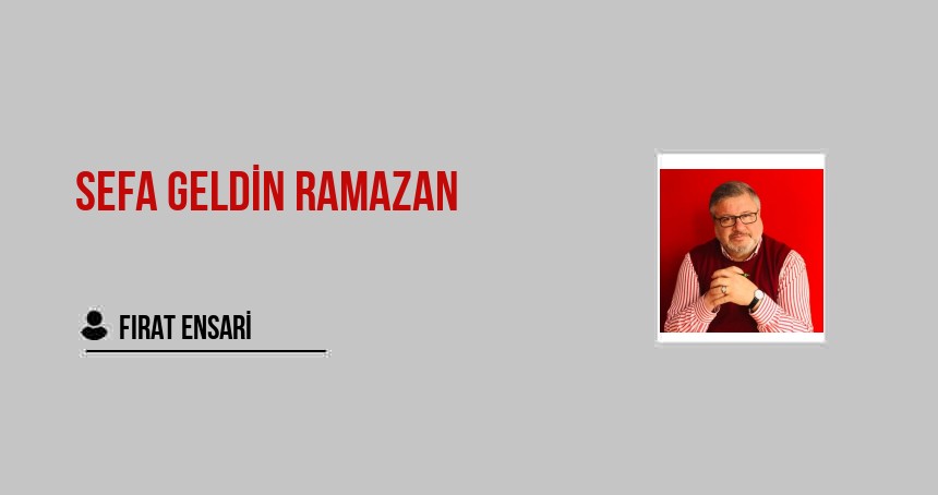 Sefa Geldin Ramazan