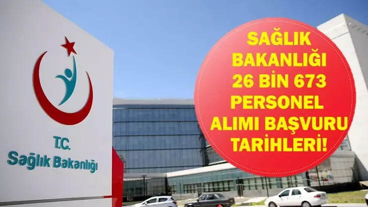 Sağlık Bakanlığı 26 bin 673 personel alımı başvurusu ne zaman? Branş dağılımı belli oldu mu?