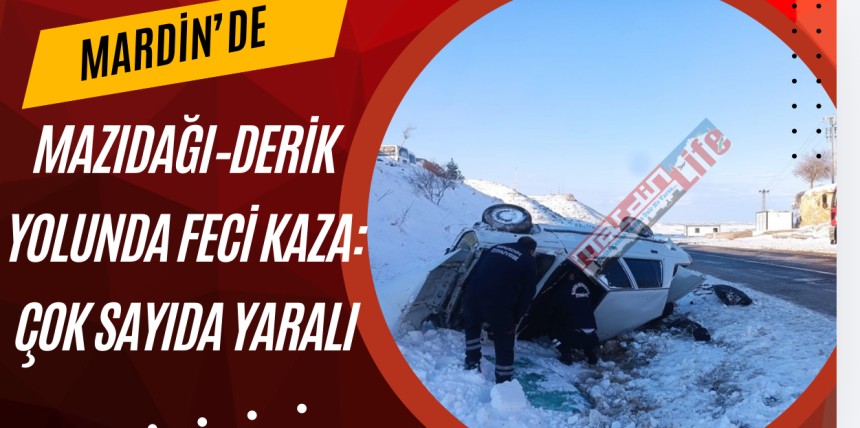 Mazıdağı–Derik Yolunda Feci Kaza: Çok sayıda Yaralı