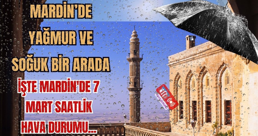 Mardin’de Yağmur ve Soğuk Bir Arada