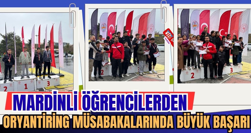 Mardinli öğrencilerden oryantiring müsabakalarında büyük başarı