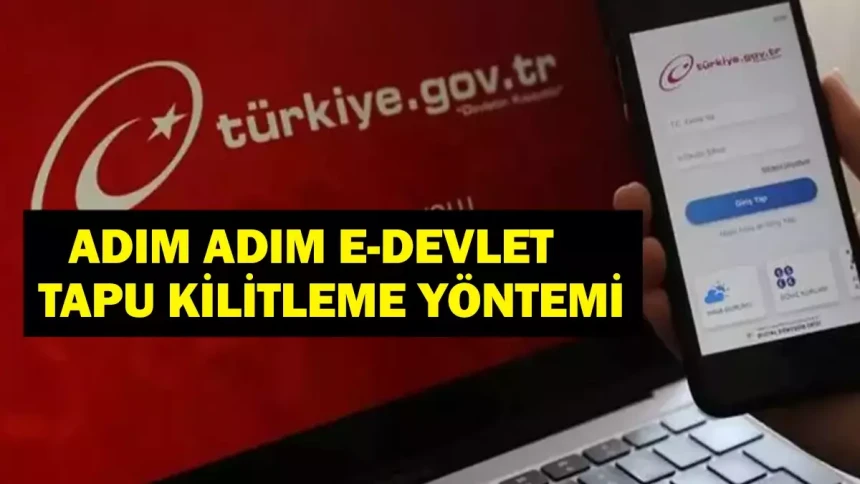 Tapu kilitleme nedir, ne işe yarar? Tapu kilitleme işlemi nasıl yapılır?