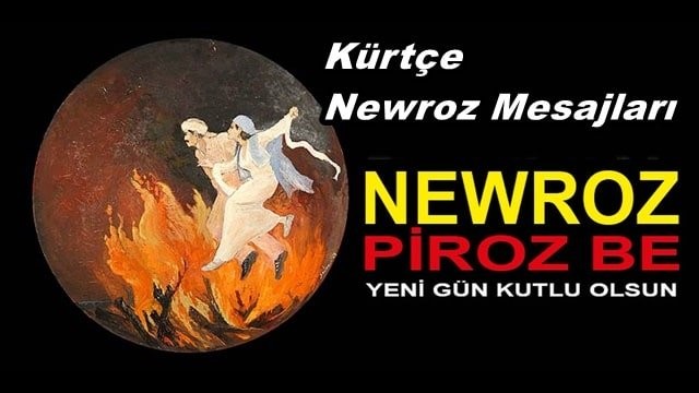 2026 Kürtçe Nevruz Bayramı mesajları ve anlamları