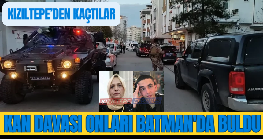 Kan davası onları Batman'da buldu
