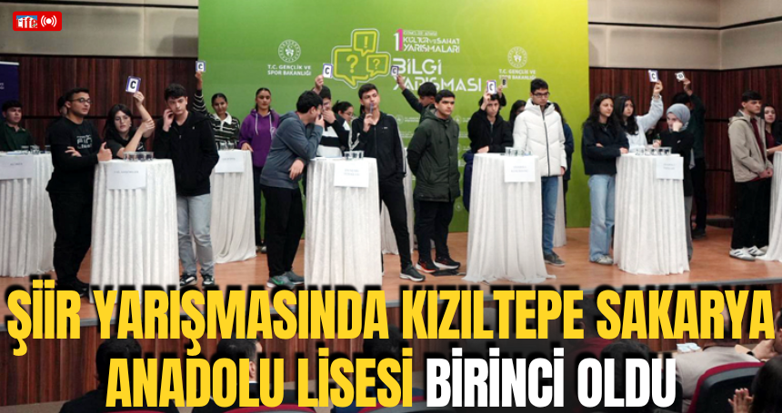 Şiir yarışmasında Kızıltepe Sakarya Anadolu Lisesi birinci oldu