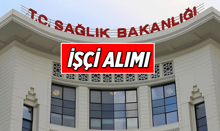 Sağlık Bakanlığı işçi alımı yedek aday başvurusu nereden, nasıl yapılır? Son başvuru tarihi ne zaman?