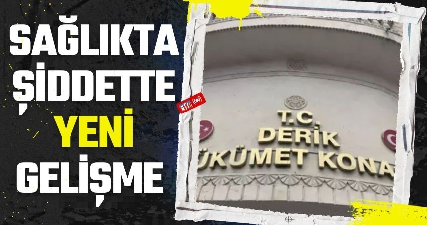 Mardin’deki sağlıkta şiddette yeni gelişme