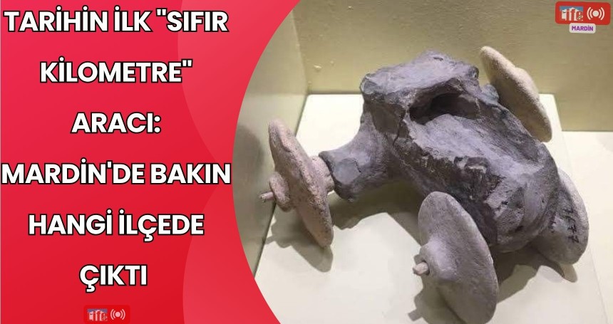 Tarihin İlk "Sıfır kilometre" aracı: Mardin'de bakın hangi ilçede çıktı