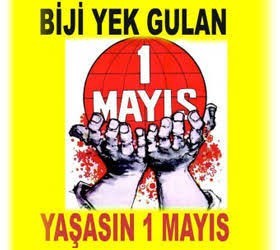 Kürtçe "1 Mayıs İşçiler Bayramı Kutlu Olsun" nasıl denir?