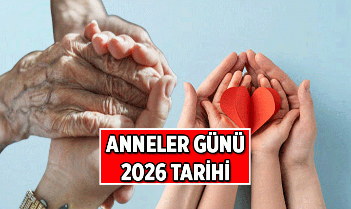 2026 Anneler Günü ne zaman? Anneler Günü hangi güne denk geliyor?