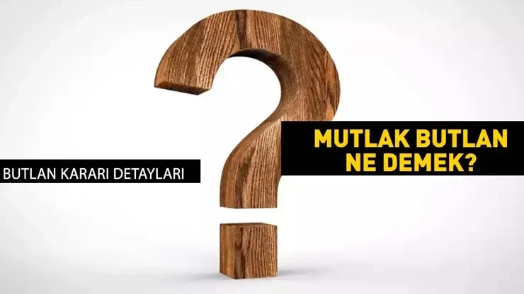 Mutlak butlan nedir? Hukukta mutlak butlan ne anlama gelir? Hangi durumlarda uygulanır?
