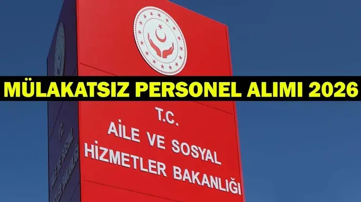 Aile ve Sosyal Hizmetler Bakanlığı personel alımı başvurusu nereden, nasıl yapılır? Başvuru şartları neler?