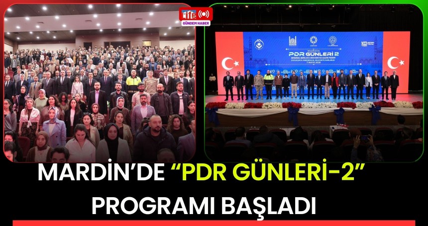Mardin’de “PDR Günleri-2” Programı Başladı