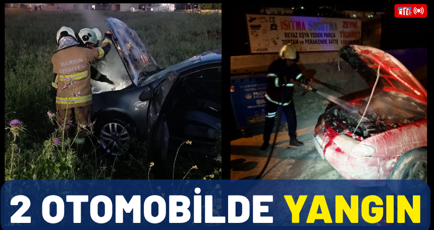 Mardin’de 2 ayrı otomobilde yangın
