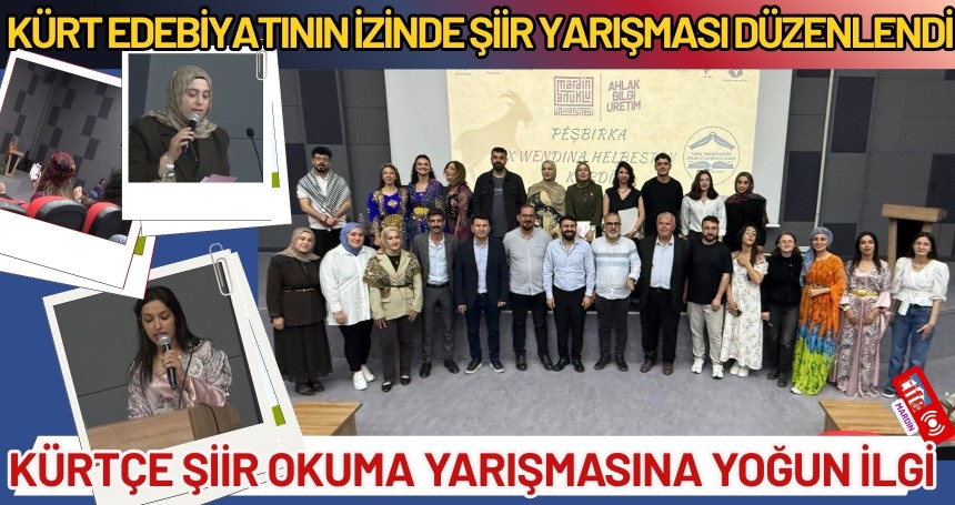 Kürt Edebiyatının İzinde Şiir Yarışması Düzenlendi: Kürtçe Şiir Okuma Yarışmasına Yoğun İlgi