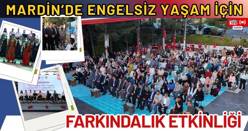 Mardin’de Engelsiz Yaşam İçin Farkındalık Etkinliği