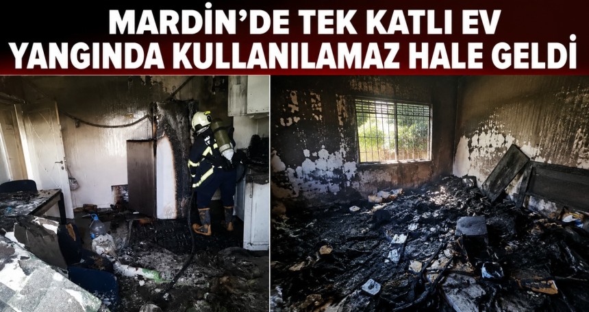 Mardin'de tek katlı ev yangında kullanılamaz hale geldi